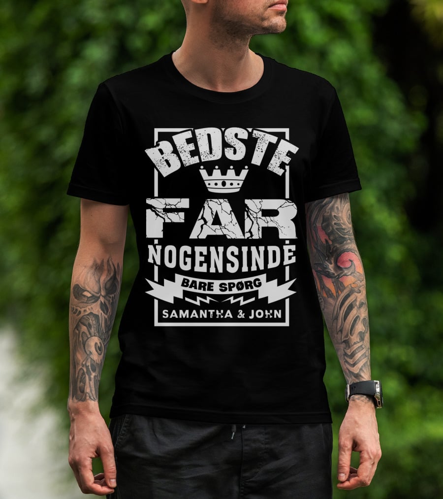 Bedste Far Nogensinde Bare Spørg Samantha And John T-Shirt