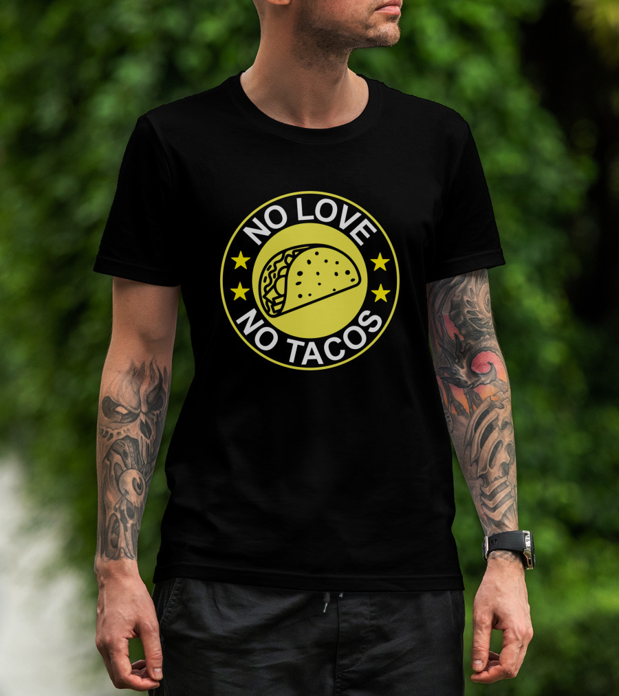 No Love No Tacos Taco Circle Stars T-Shirt