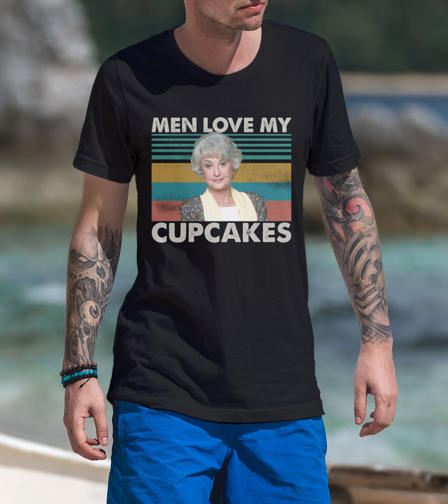 Dorothy Zbornak Men Love My Cupcakes Funny Vintage Meme T-Shirt