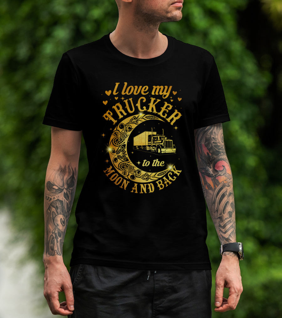 Whimsical Heartfelt Tribute: I Love My Trucker To The Moon And Back With Intricate Crescent Moon And Classic Truck Visuals T-Shirt