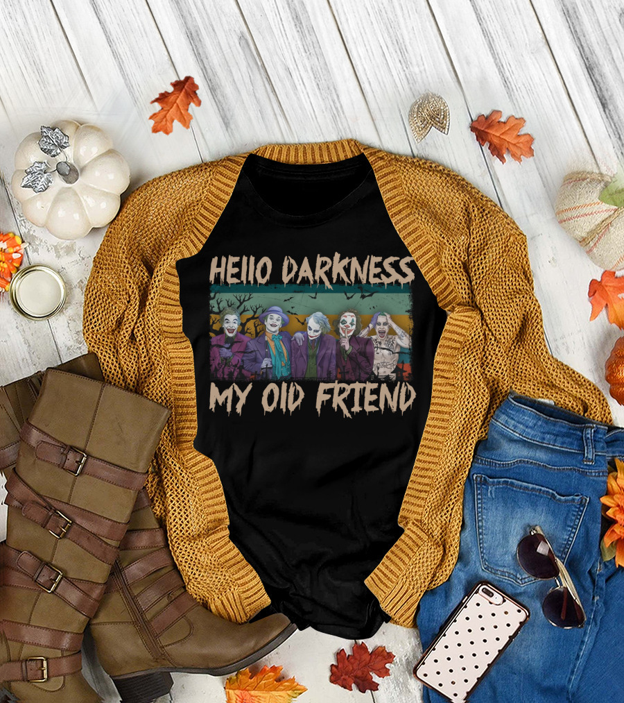 Hello Darkness My Old Friend Vintage Jokers Funny Fans Multiple Joker T-Shirt