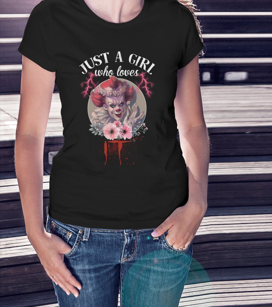 Just A Girl Who Loves IT Horror Clown With Flowers And Lightning T-Shirt