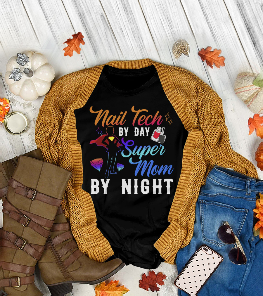 Nail Tech By Day Super Mom By Night Hero Silhouette Gems Nail Polish T-Shirt
