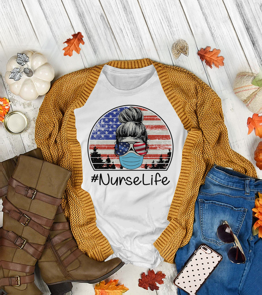NurseLife American Flag Hair Bun Mask Glasses T-Shirt