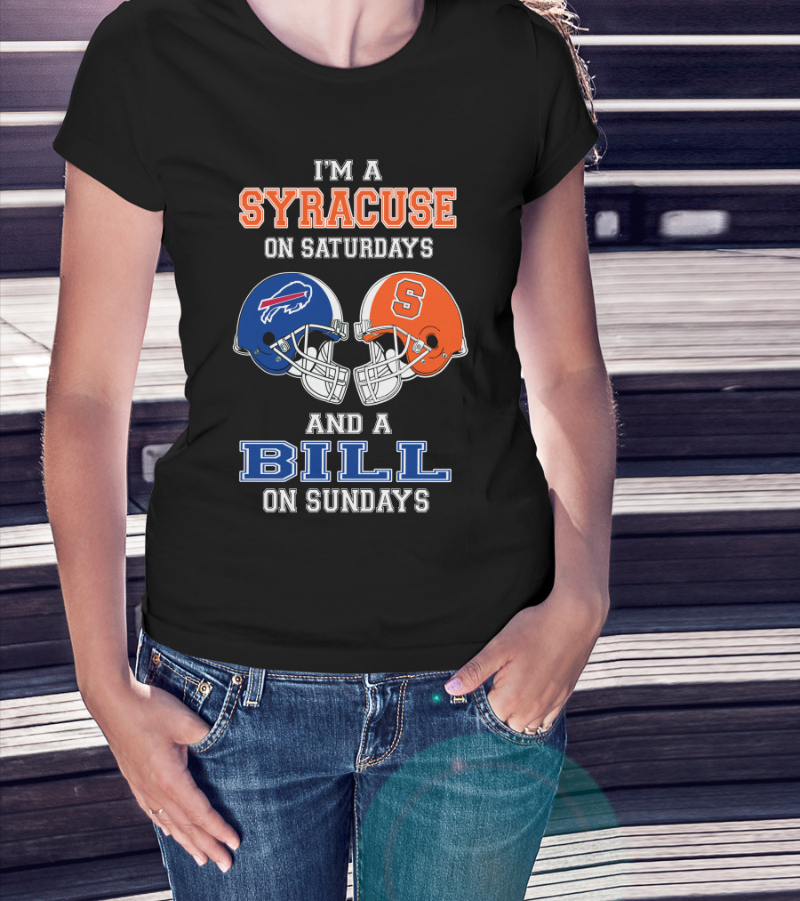 Syracuse On Saturdays And A Bill On Sundays T-Shirt