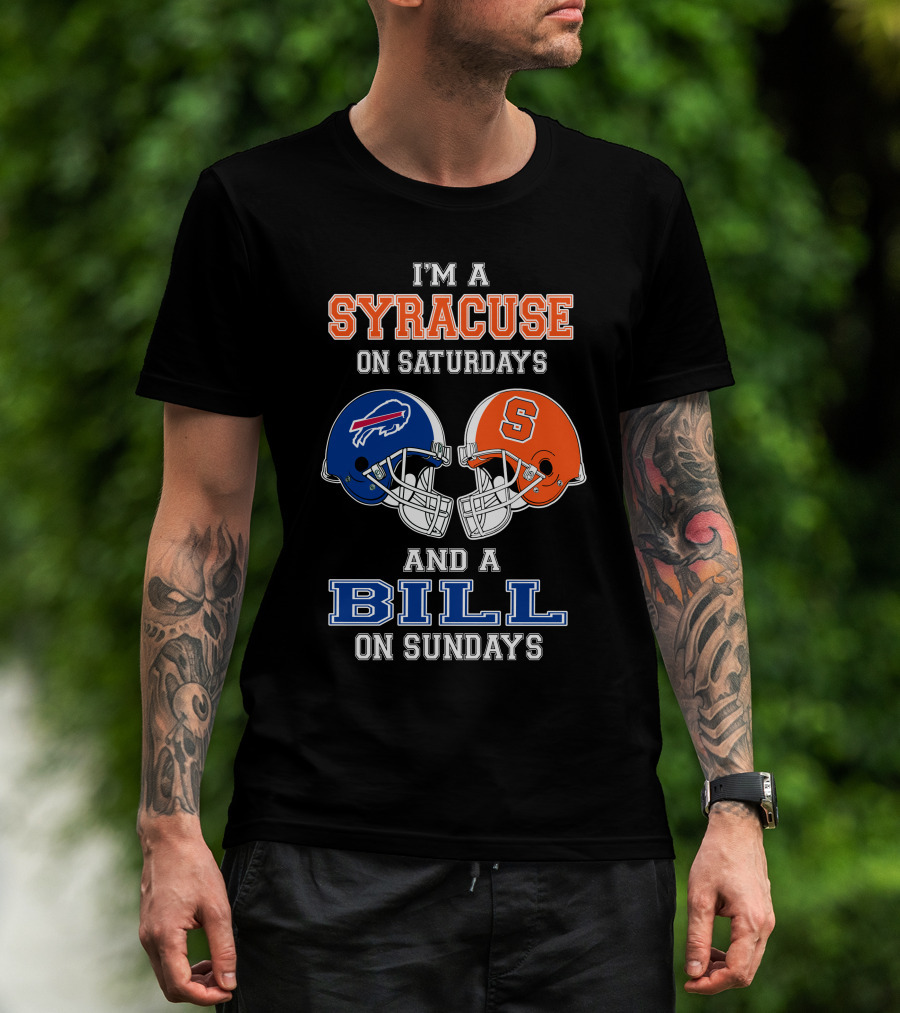 Syracuse On Saturdays And A Bill On Sundays T-Shirt