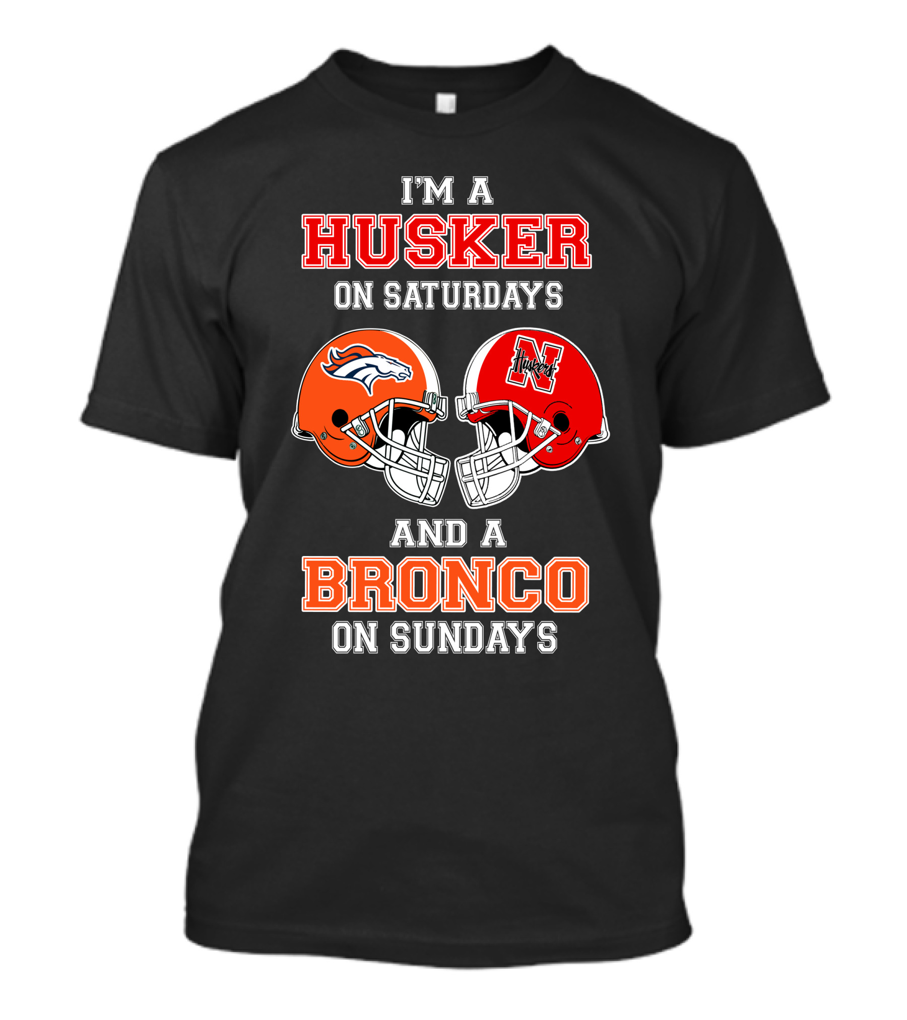Husker On Saturdays And Bronco On Sundays Football Helmets T-Shirt