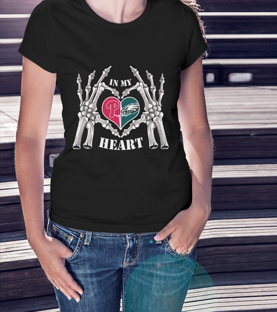Eagles Phillies In My Heart Skeleton Hands T-Shirt