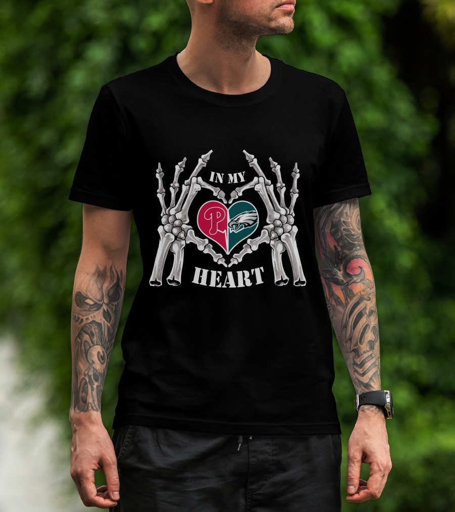 Eagles Phillies In My Heart Skeleton Hands T-Shirt
