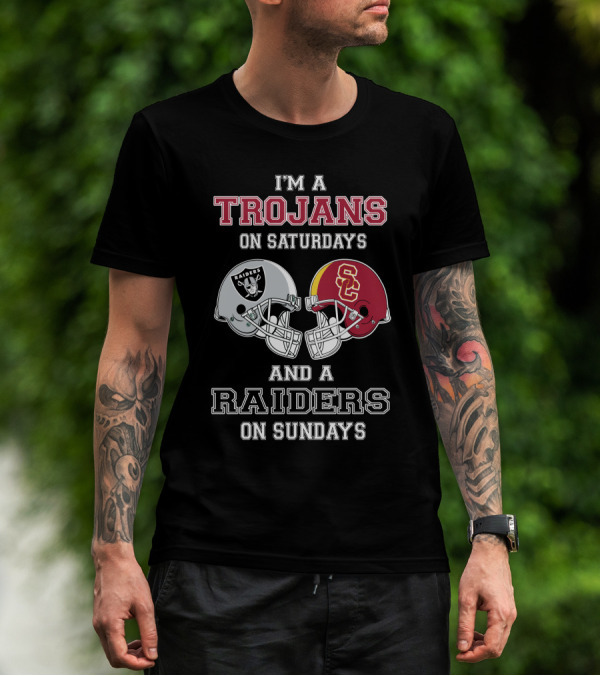 I'm A Trojans On Saturdays And A Raiders On Sundays T-Shirt