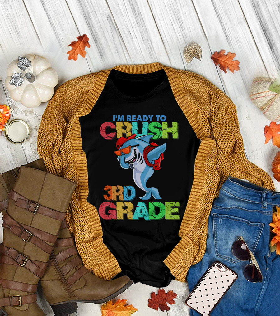 I'm Ready To Crush 3Rd Grade Shark Backpack Sunglasses Red Blue Green T-Shirt