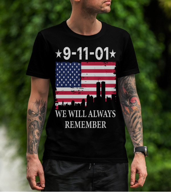 9-11-01 We Will Always Remember Twin Towers American Flag Skyline T-Shirt