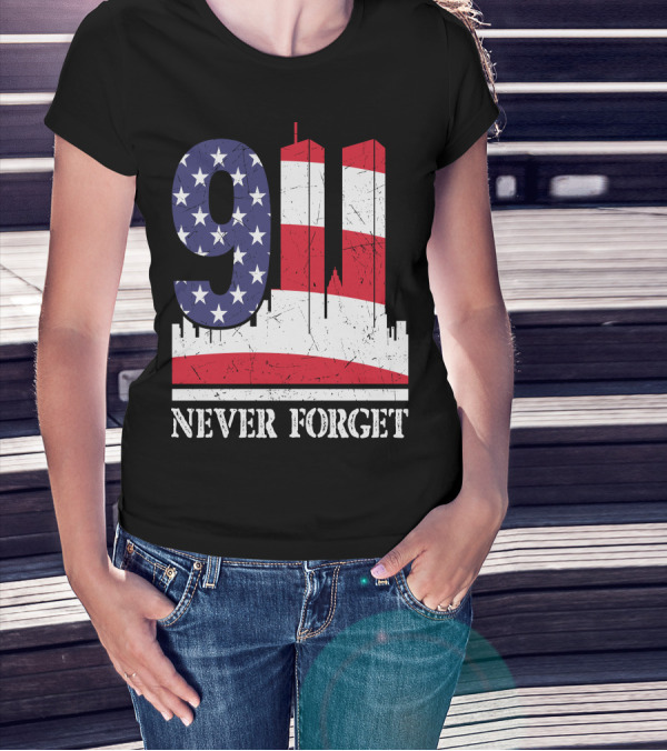 9 11 Never Forget Twin Towers American Flag T-Shirt
