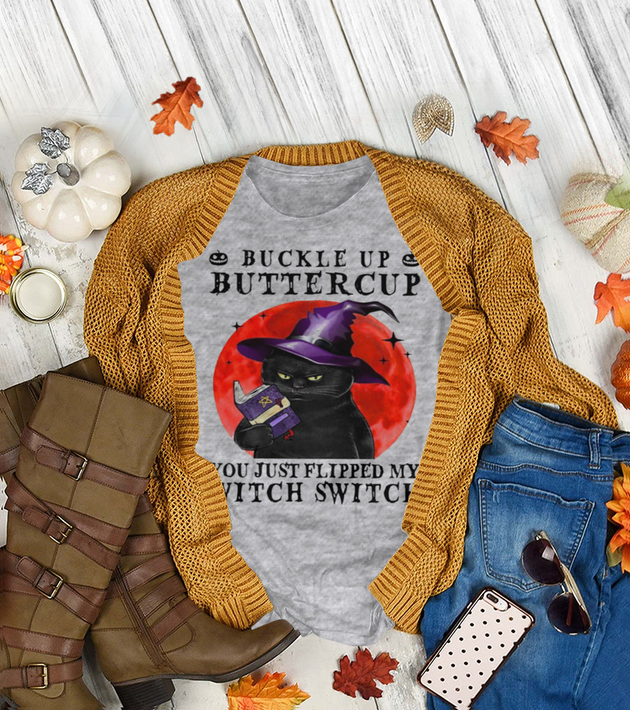 Buckle Up Buttercup You Just Flipped My Witch Switch Halloween Black Cat Red Moon T-Shirt