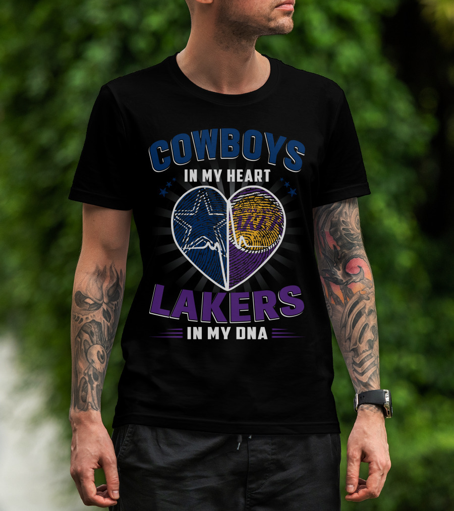Cowboys In My Heart Lakers In My Dna T-Shirt