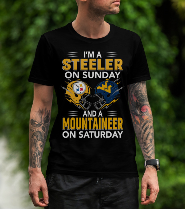 I'm A Steeler On Sunday And A Mountaineer On Saturday Football Helmets T-Shirt