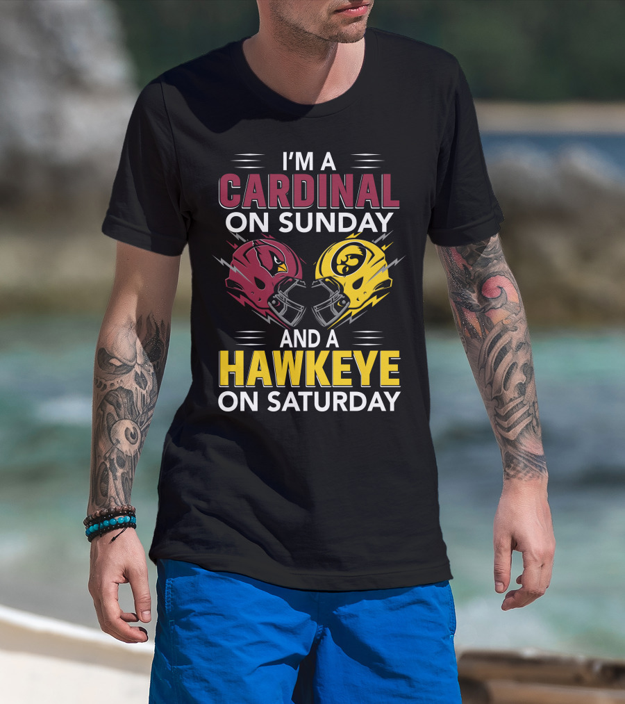 I'm A Cardinal On Sunday And A Hawkeye On Saturday Helmet T-Shirt