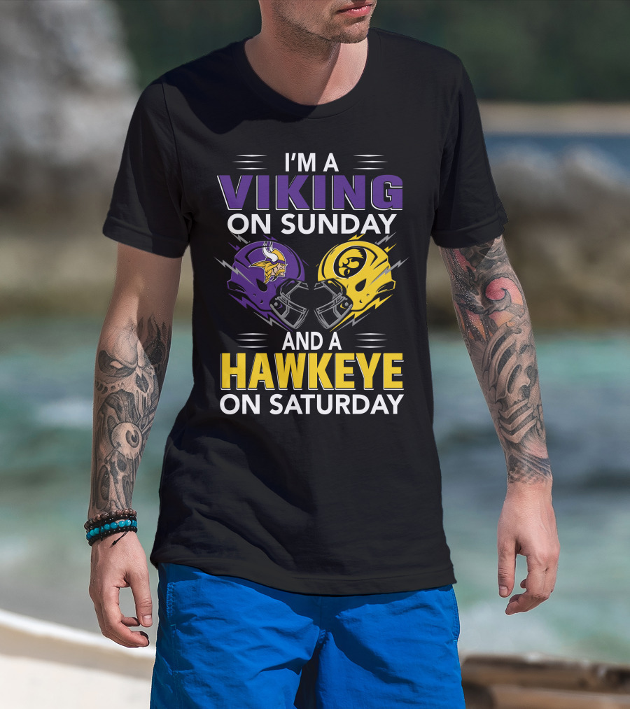 I'm A Viking On Sunday And A Hawkeye On Saturday Football Helmet T-Shirt