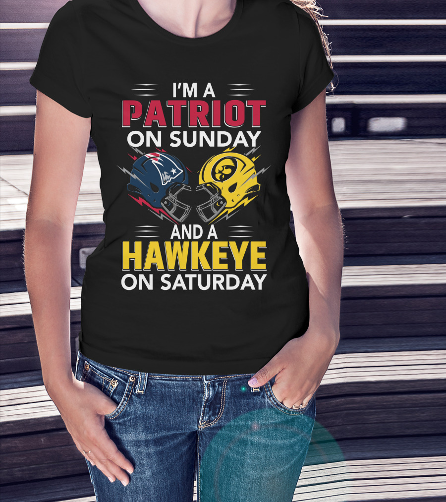 I'm A Patriot On Sunday And A Hawkeye On Saturday Football Helmets T-Shirt