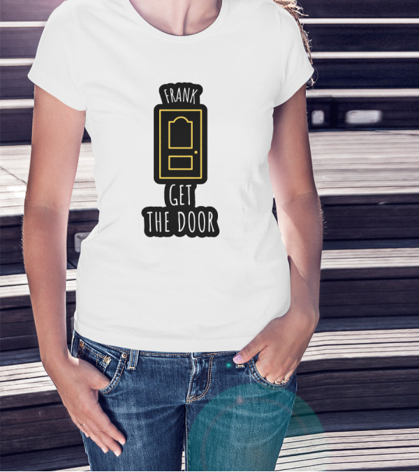 Frank Get The Door Yellow Outline Door T-Shirt