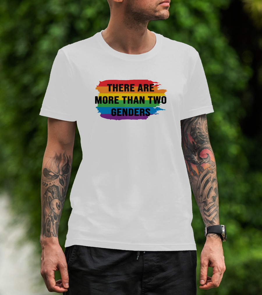 THERE ARE MORE THAN TWO GENDERS Rainbow Pride Flag T-Shirt