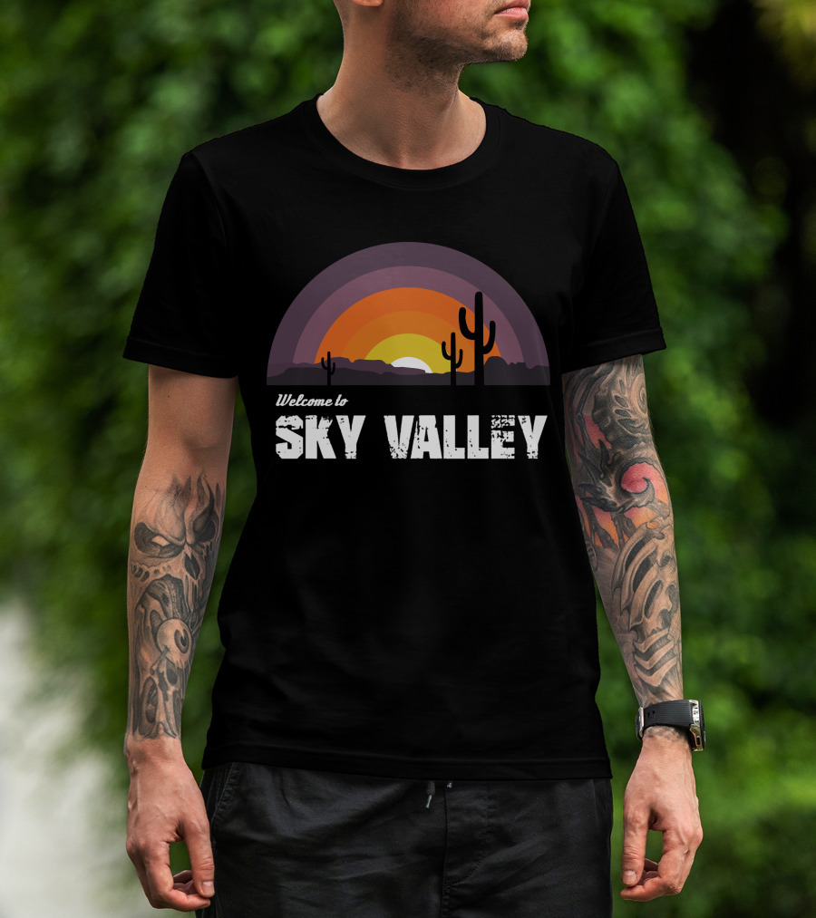 Welcome To Sky Valley Desert Sunset Scene With Cacti And Mountains T-Shirt