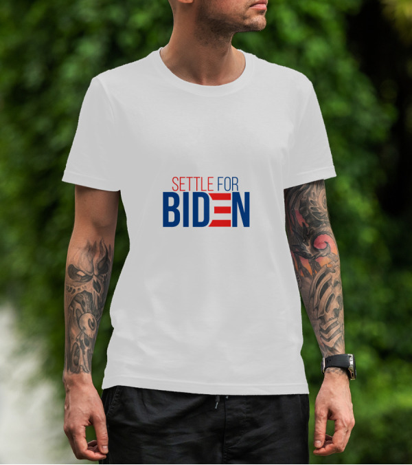 Settle For Biden Red White And Blue Presidential Campaign T-Shirt