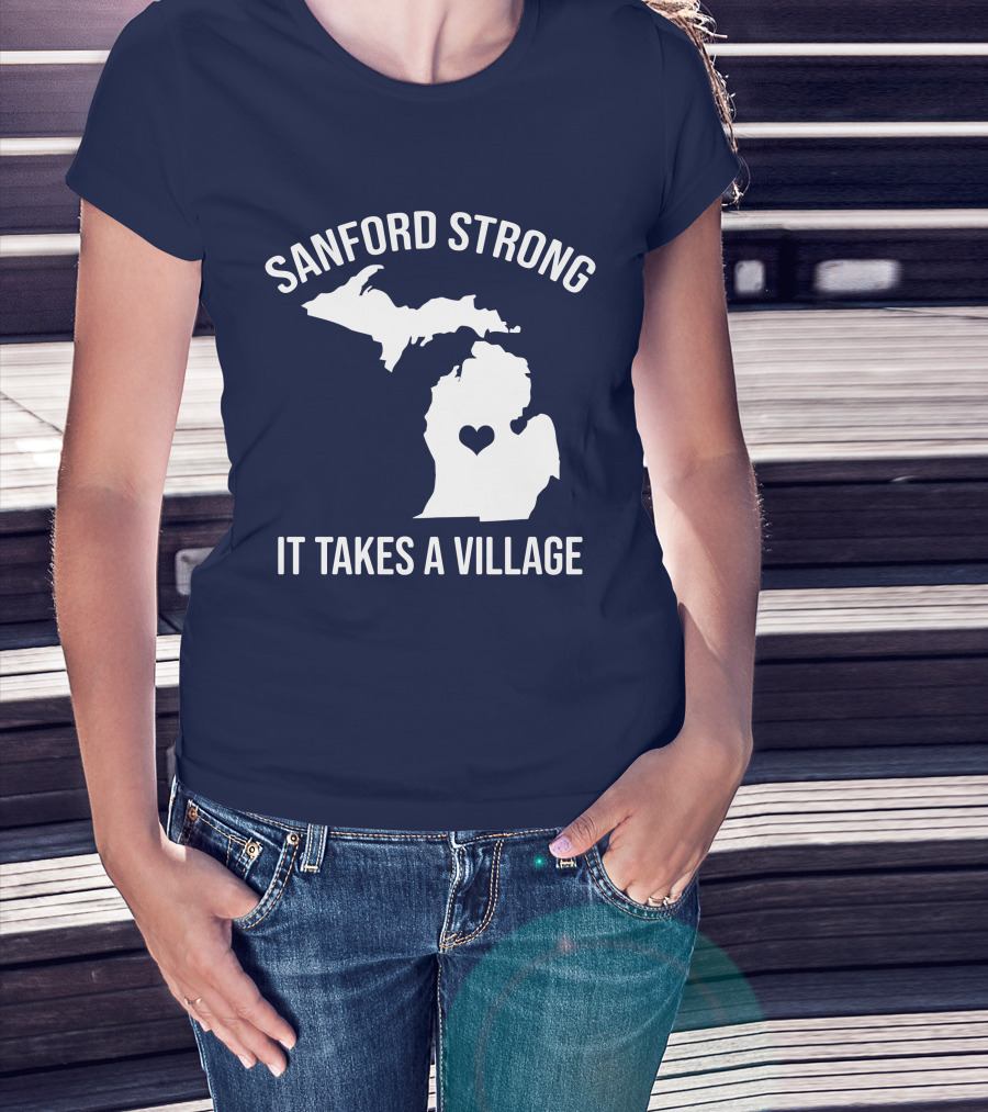 Sanford Strong It Takes A Village Michigan Map Heart T-Shirt