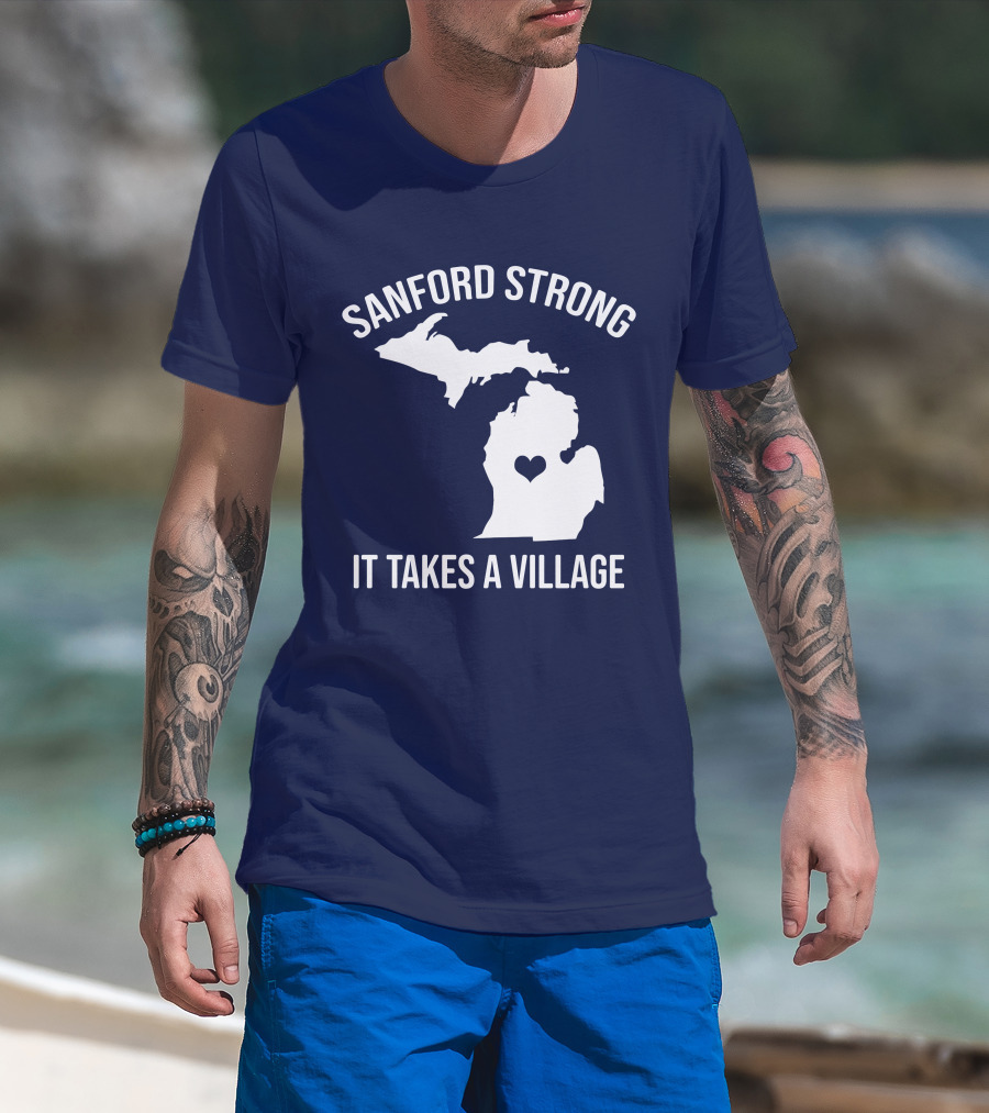 Sanford Strong It Takes A Village Michigan Map Heart T-Shirt