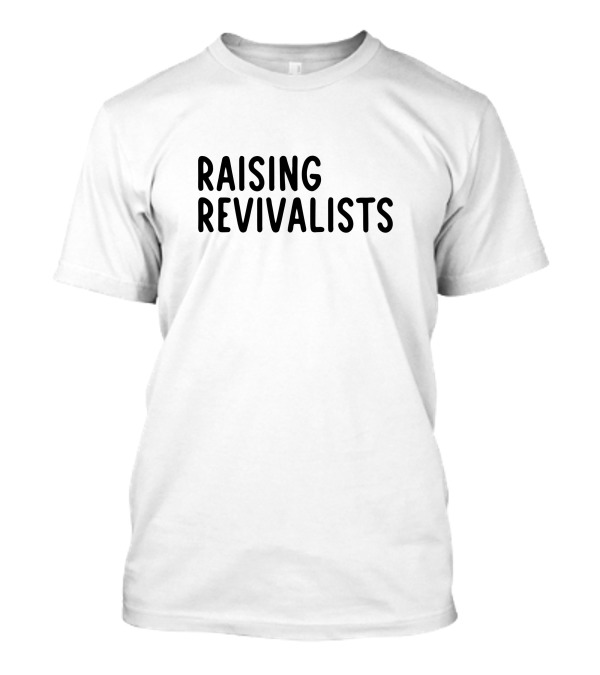 Parachute Mom Raising Revivalists Inspiring Leadership T-Shirt