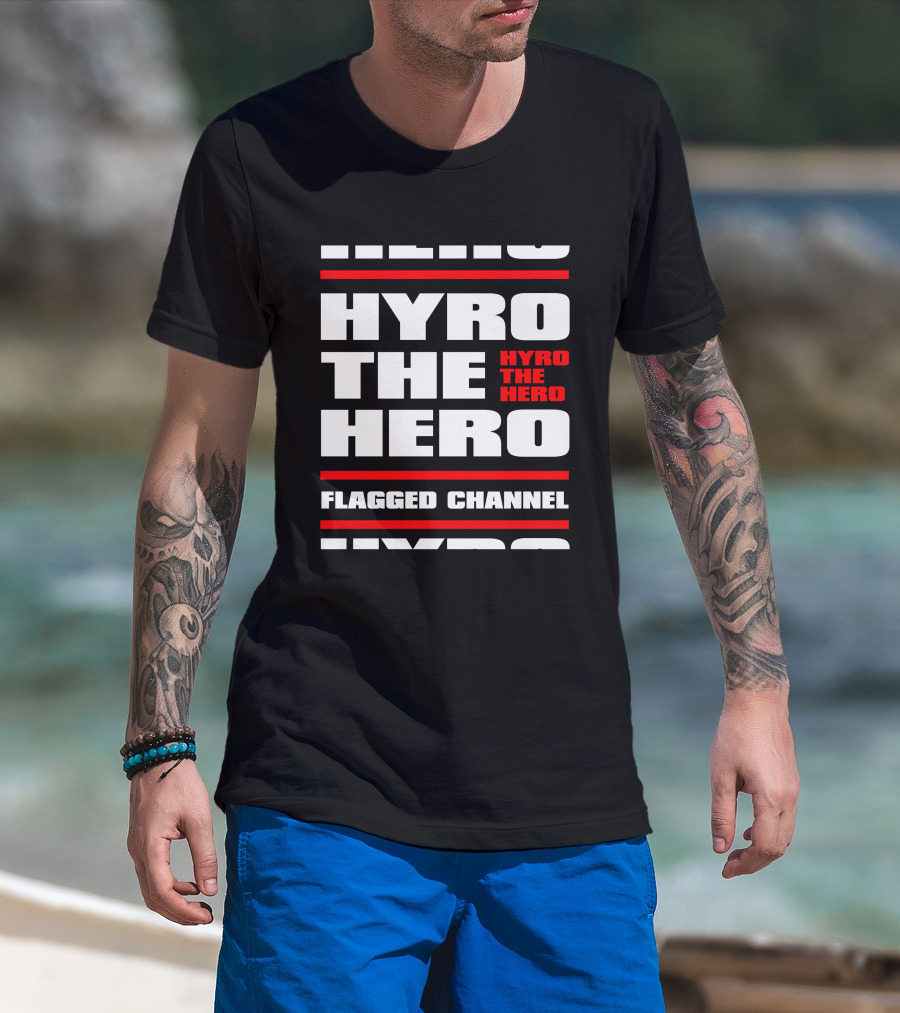 Hyro The Hero Flagged Channel Stacked KingsRoadMerch T-Shirt