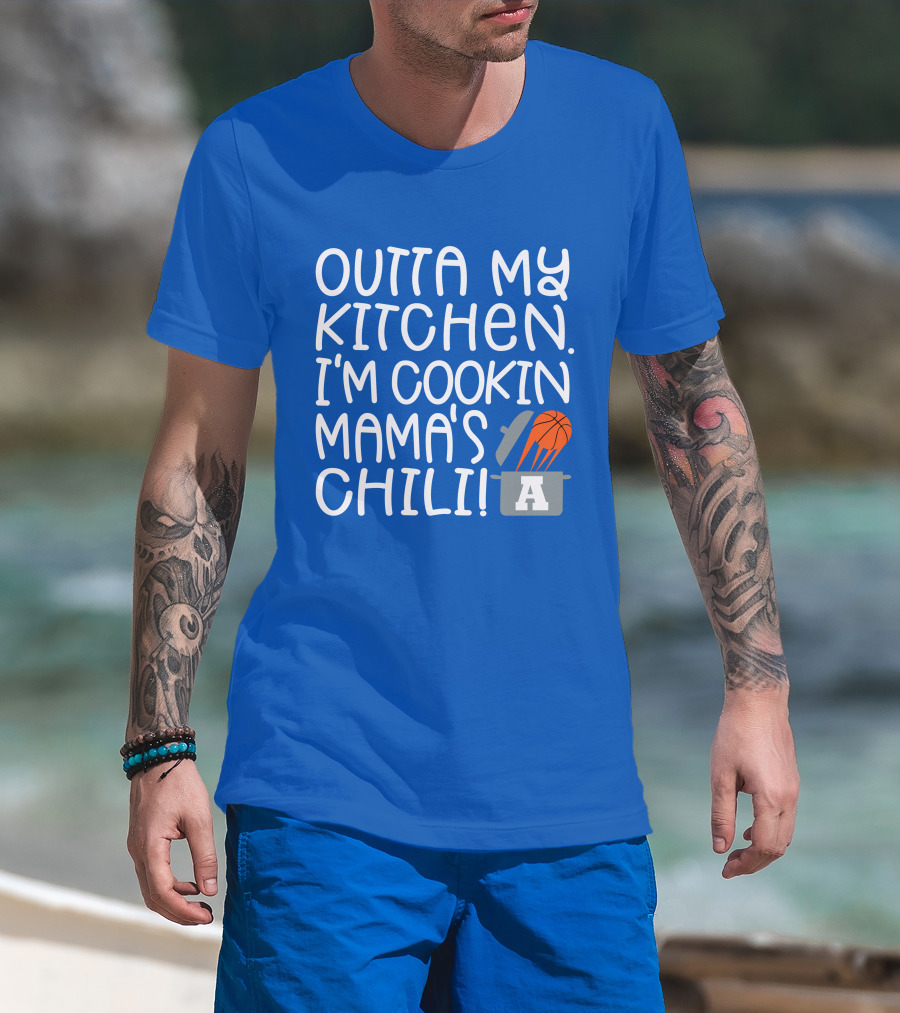 Outta My Kitchen I'm Cookin Mama's Chili Basketball Pot T-Shirt