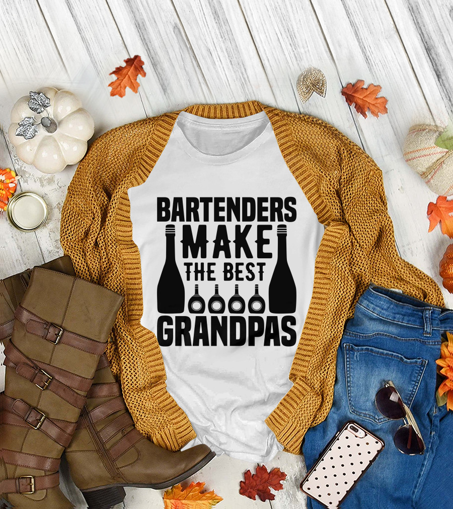 Bartenders Make the Best Grandpas Bottles T-Shirt