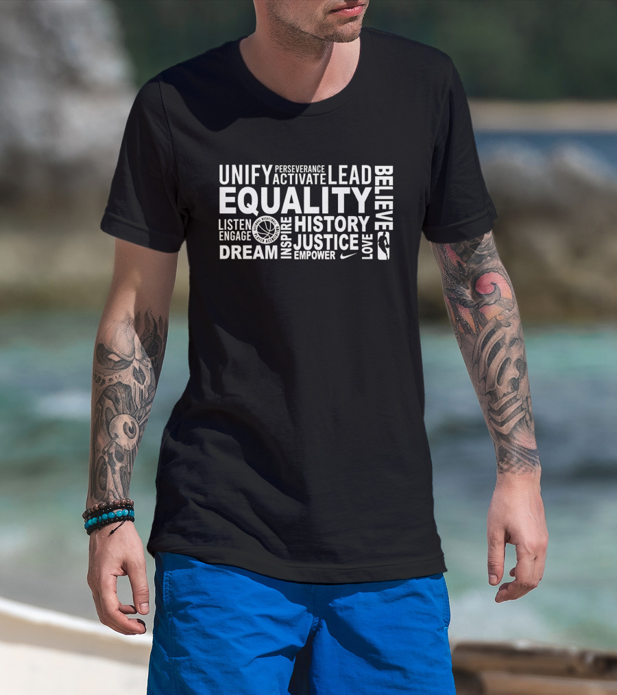Equality Unify Lead Justice NBA Dream Inspire History T-Shirt