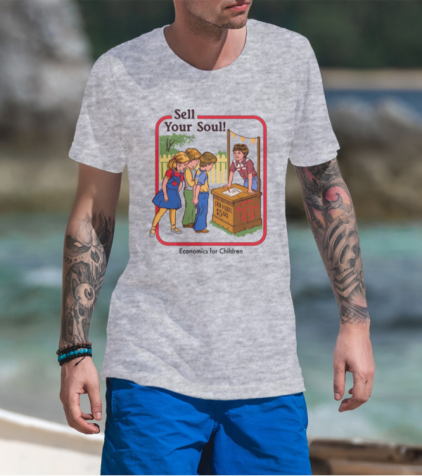 Sell Your Soul Economics For Children Cash 4 Souls $5.00 T-Shirt