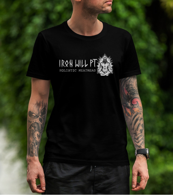 Iron Will Pt Holistic Meathead Meditating Figure T-Shirt