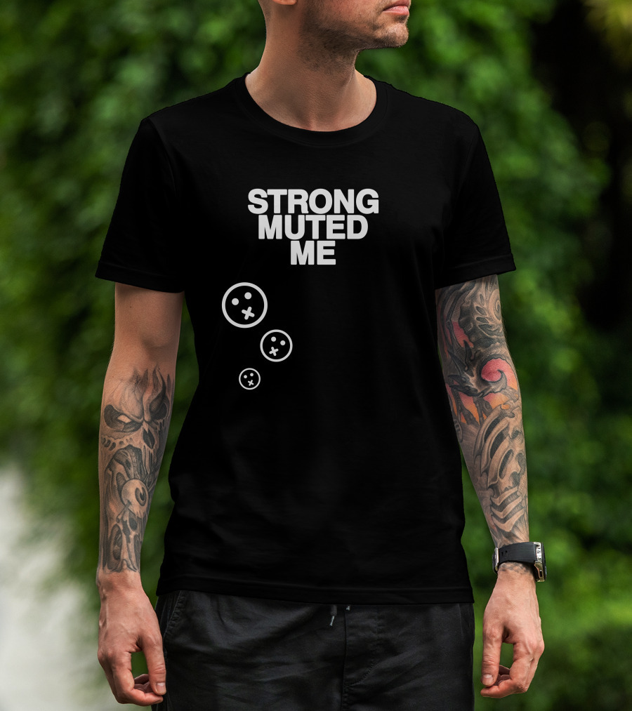 Strong Muted Me Shibnobi Merch Smiley Faces T-Shirt