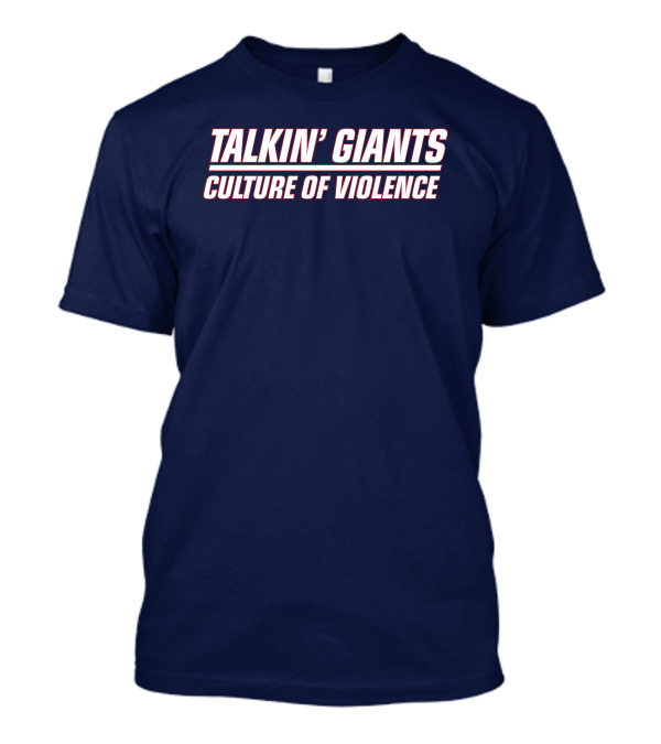 Jomboy Media Talkin' Giants Culture Of Violence T-Shirt