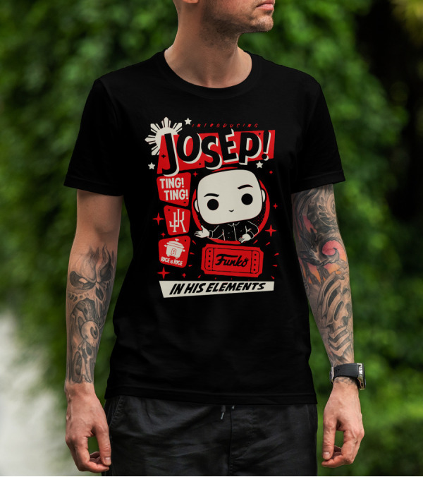 Introducing Josep Funko Pop Ting Ting In His Elements T-Shirt