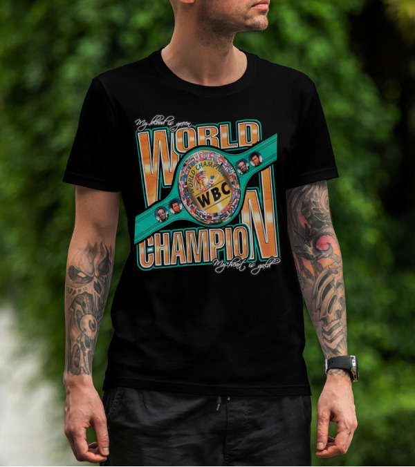 WBC World Champion My Blood Is Green My Heart Is Gold T-Shirt