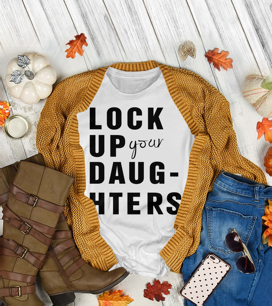 Lock Up Your Daughters Youthful Expression T-Shirt