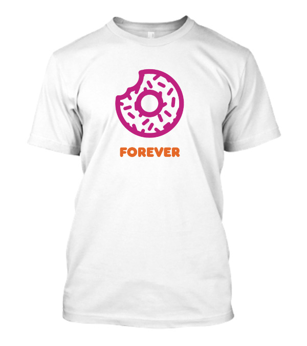 Dunkin Shop Donut Forever T-Shirt