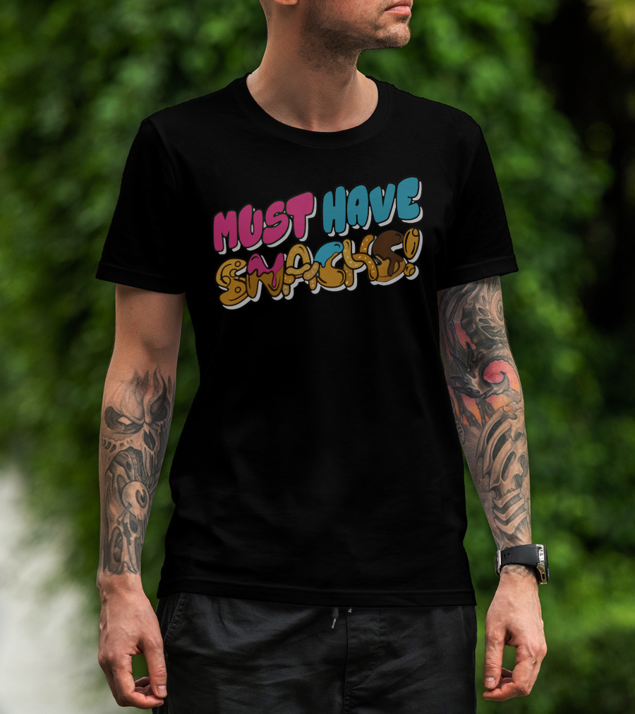 Must Have Snacks MoreJStu Merch T-Shirt