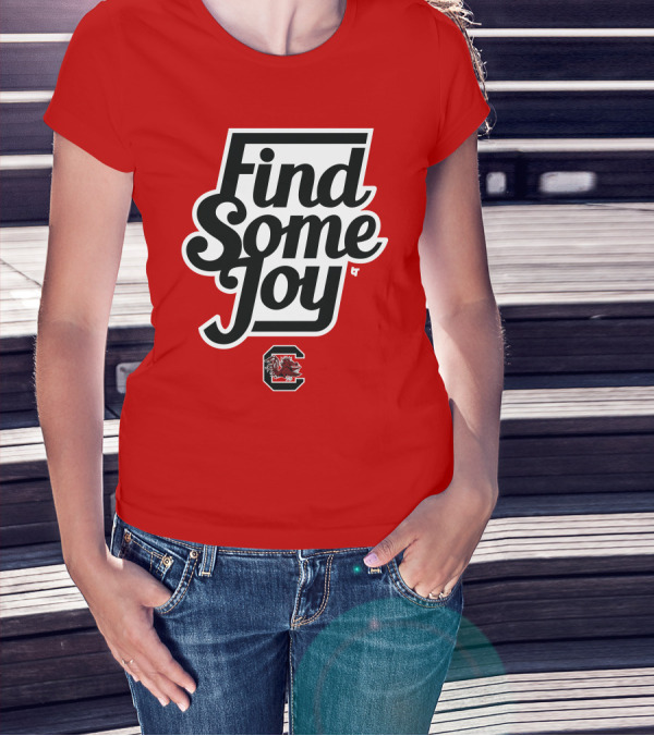 South Carolina Gamecocks Find Some Joy T-Shirt