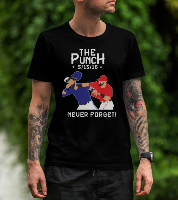 The Punch 5/15/16 Never Forget T-Shirt