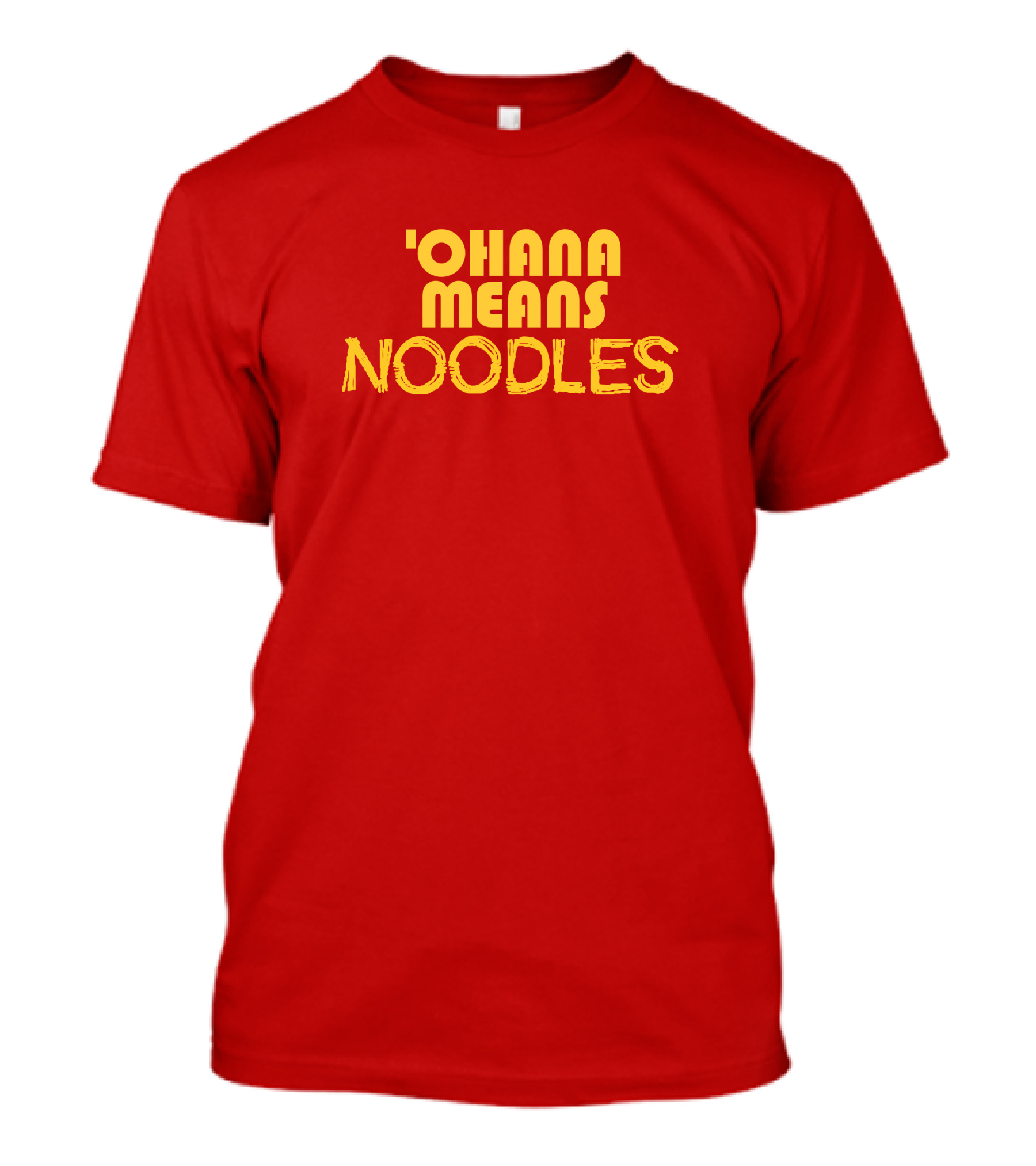 The Carousel Of Products 'Ohana Means Noodles' Text T-Shirt