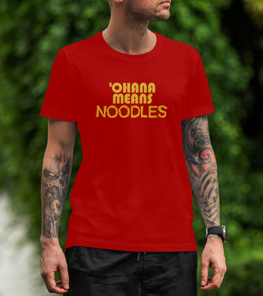 The Carousel Of Products 'Ohana Means Noodles' Text T-Shirt