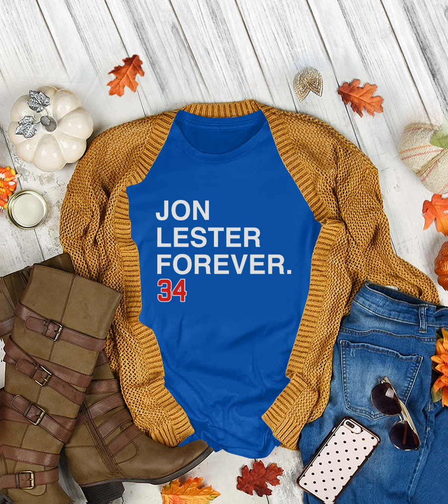 Jon Lester Forever 34 T-Shirt