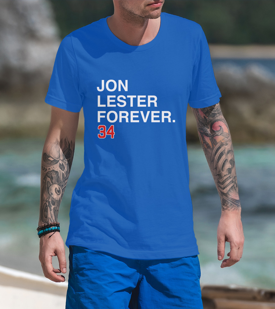 Jon Lester Forever 34 T-Shirt