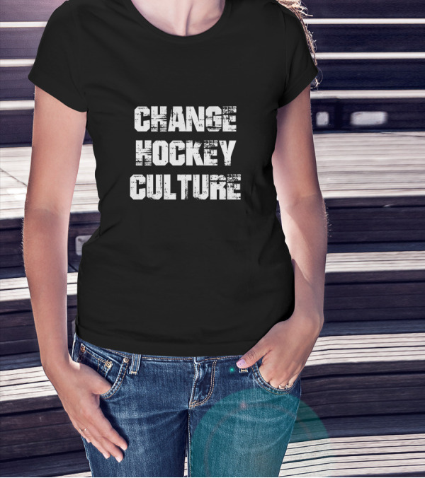 Change Hockey Culture Hockey Diversity Alliance T-Shirt